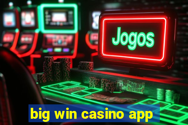 big win casino app