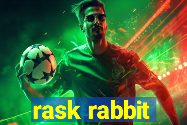 rask rabbit