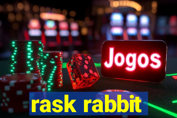 rask rabbit