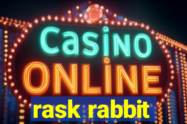 rask rabbit