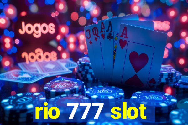 rio 777 slot