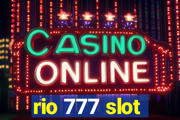 rio 777 slot