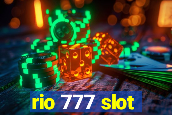 rio 777 slot