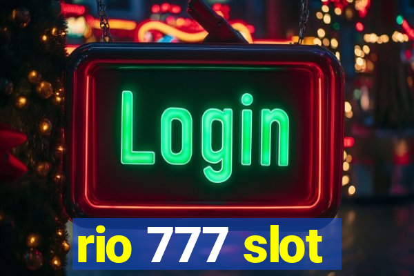 rio 777 slot