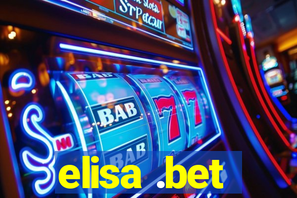 elisa .bet