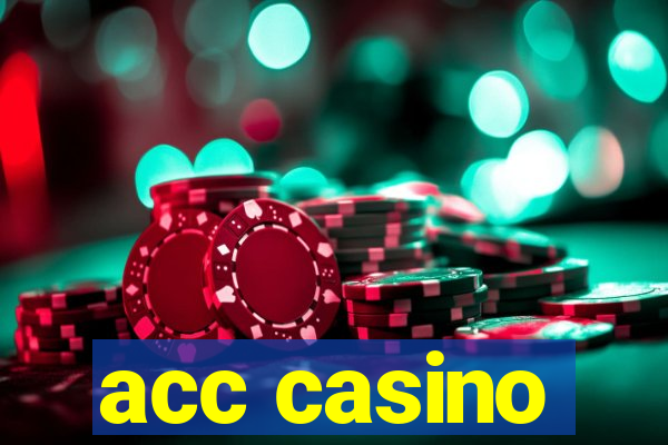 acc casino