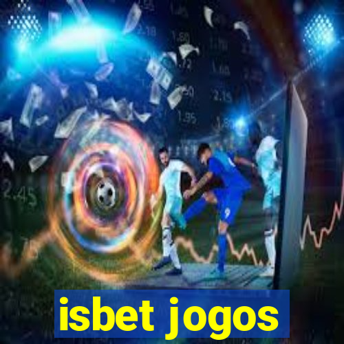 isbet jogos