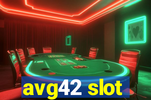 avg42 slot