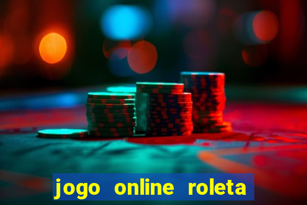 jogo online roleta da multiplica??o