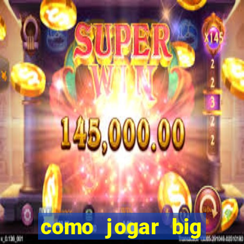 como jogar big bass splash