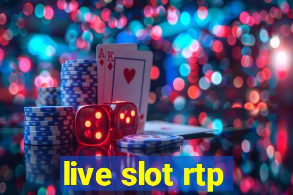 live slot rtp