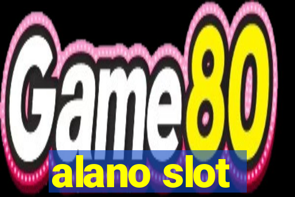 alano slot