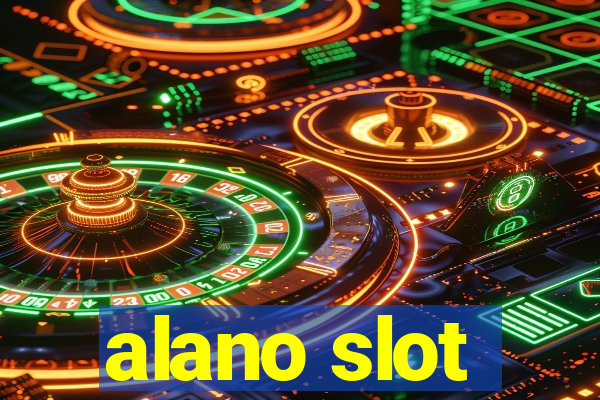 alano slot