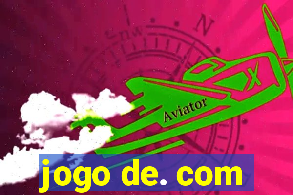 jogo de. com