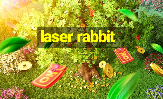 laser rabbit