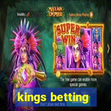 kings betting