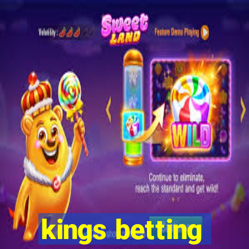 kings betting