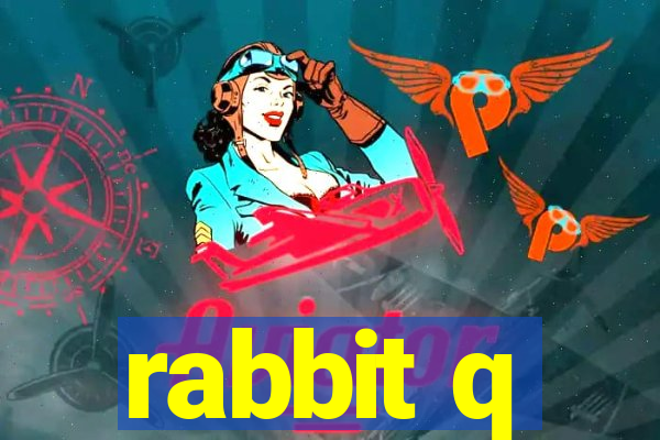 rabbit q