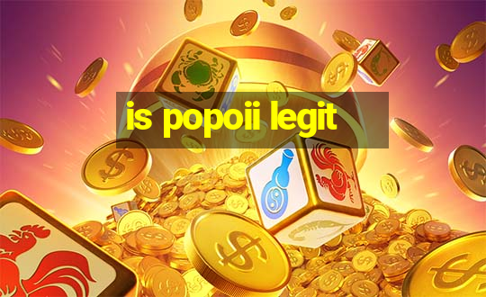 is popoii legit