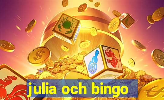 julia och bingo