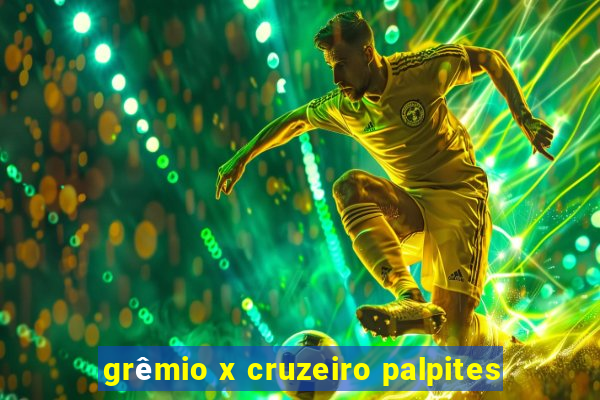 grêmio x cruzeiro palpites