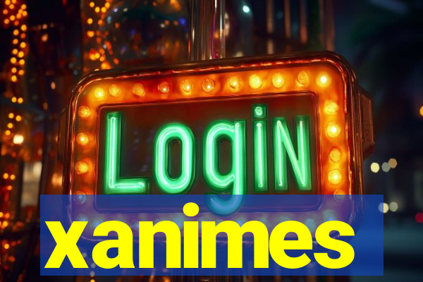 xanimes