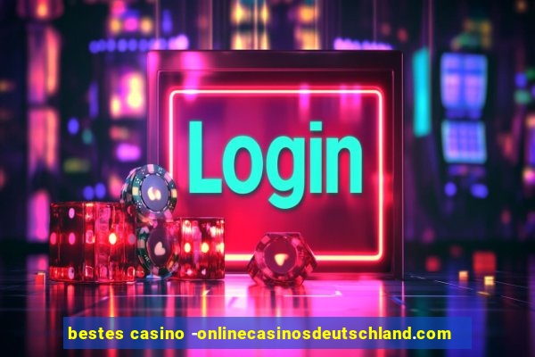 bestes casino -onlinecasinosdeutschland.com