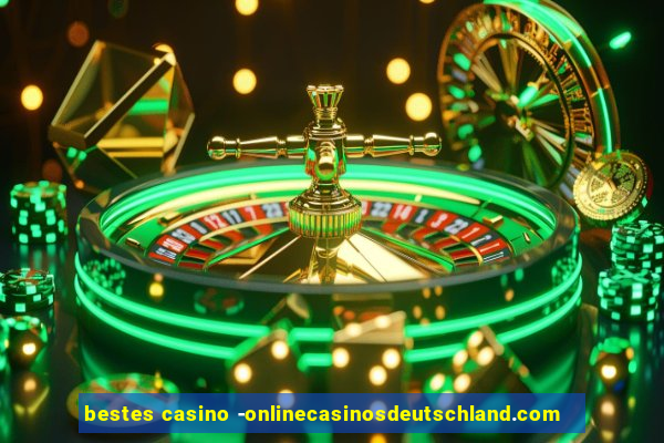 bestes casino -onlinecasinosdeutschland.com