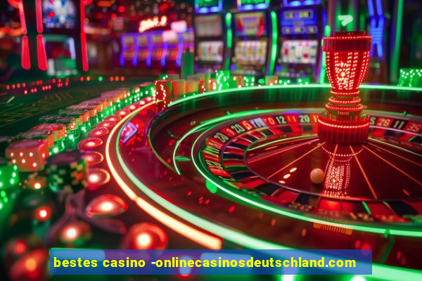 bestes casino -onlinecasinosdeutschland.com