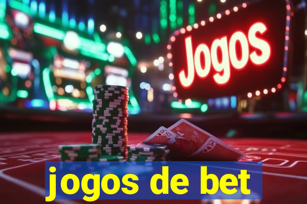 jogos de bet