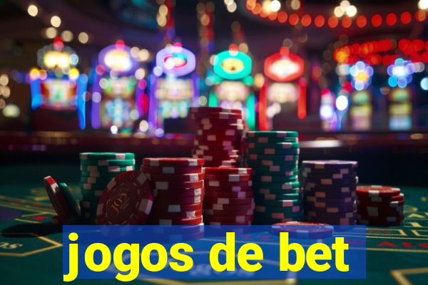 jogos de bet