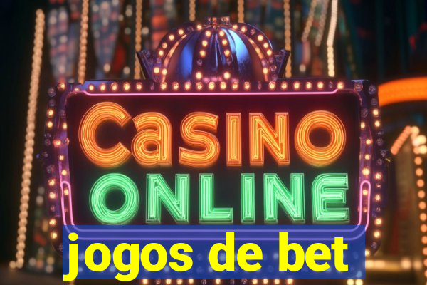 jogos de bet