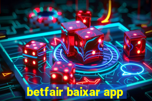 betfair baixar app