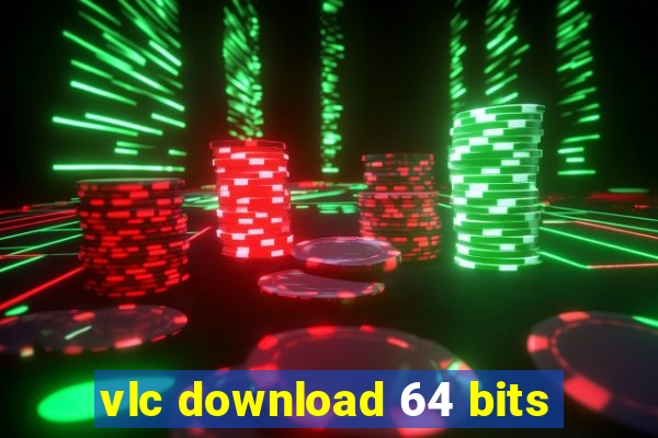 vlc download 64 bits