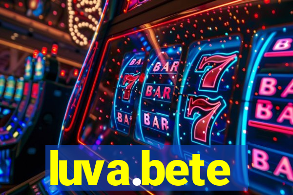 luva.bete