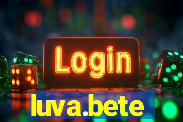 luva.bete