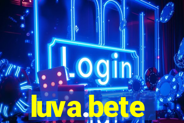 luva.bete