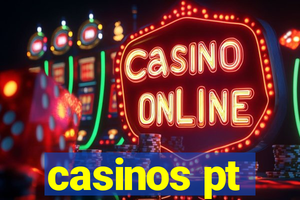 casinos pt