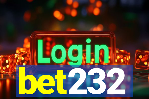 bet232