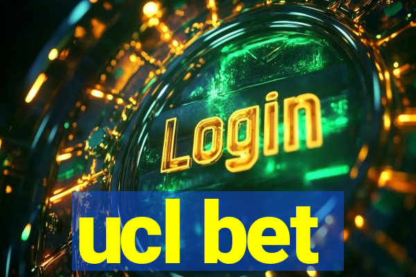 ucl bet