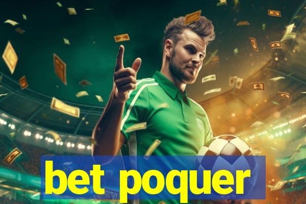 bet poquer