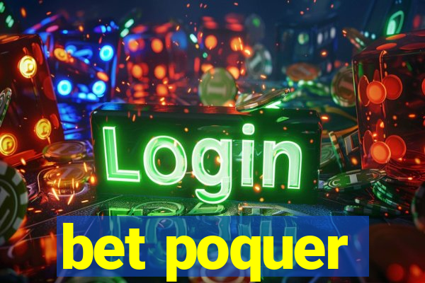 bet poquer