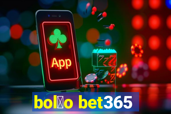 bol茫o bet365