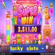 lucky slots - casino gratis