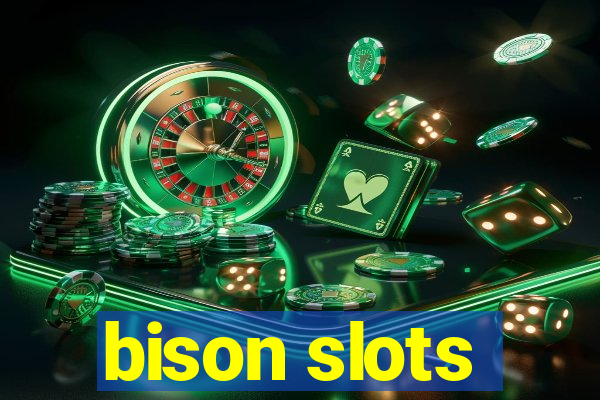 bison slots