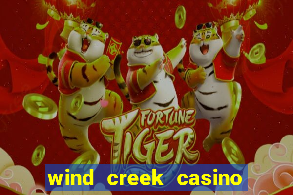 wind creek casino & hotel