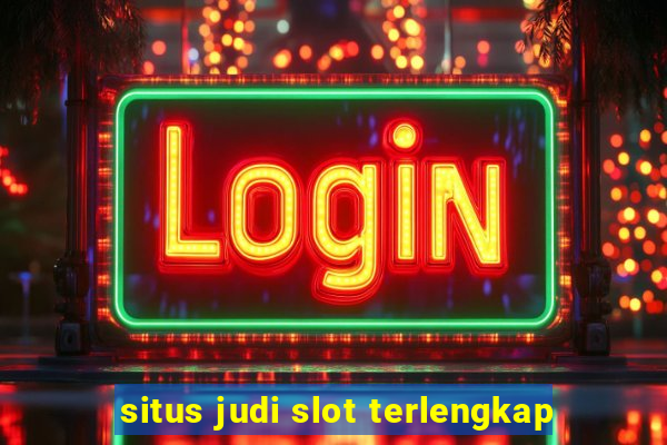 situs judi slot terlengkap