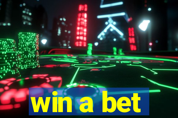 win a bet