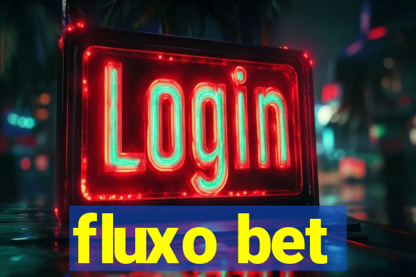 fluxo bet