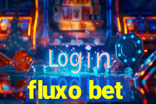 fluxo bet